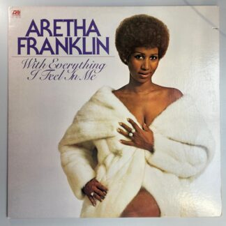 Aretha Franklin – With Everything I Feel In Me