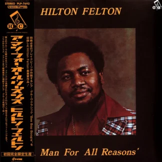 Hilton Felton – A Man For All Reasons P-Vine