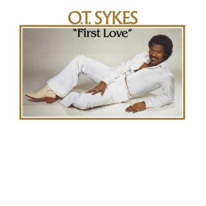 CD O.T. Sykes – First Love