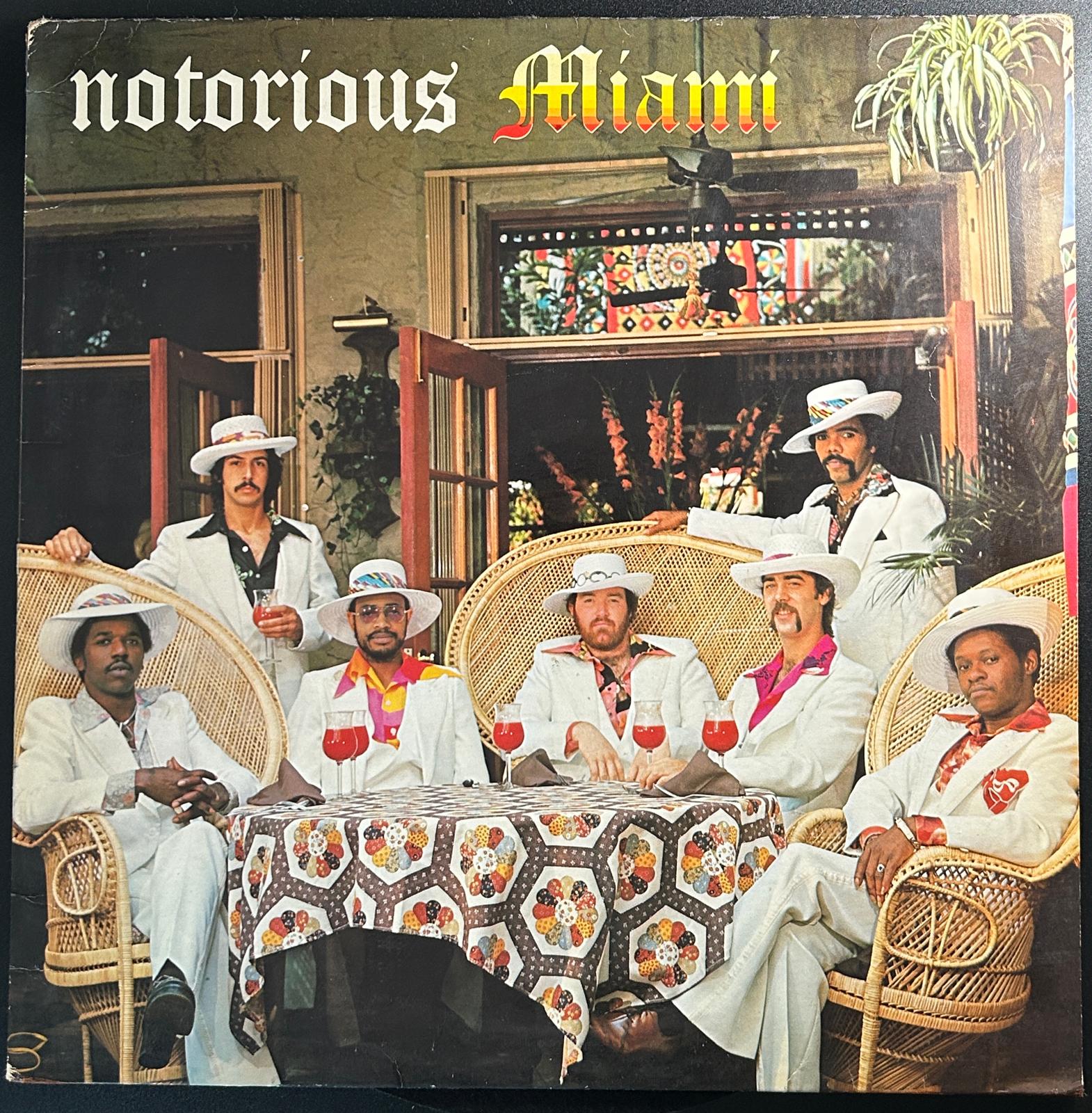 Miami – Notorious Miami