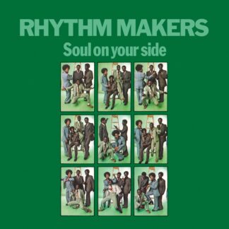 The Rhythm Makers Soul On Your Side