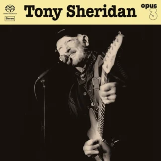 Tony Sheridan – Tony Sheridan…And Opus 3 Artists