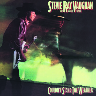 Stevie Ray Vaughan & Double Trouble - Couldn’t Stand The Weather