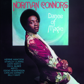 Norman Connors – Dance Of Magic