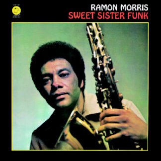 Ramon Morris - Sweet Sister Funk