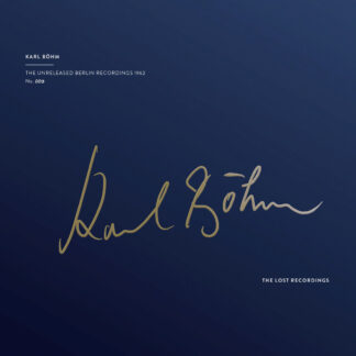 Karl Böhm - The Unreleased Berlin Recordings 1962