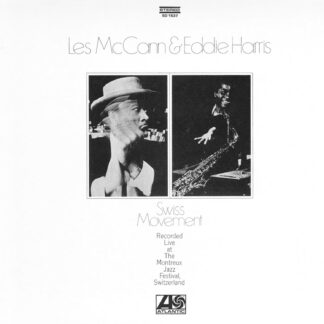 Les McCann & Eddie Harris - Swiss Movement