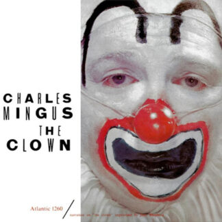 Charles Mingus - The Clown [Mono]