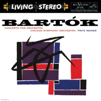 Fritz Reiner & Chicago Symphony Orchestra - Bartók: Concerto For Orchestra