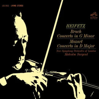 Jascha Heifetz / Sir Malcolm Sargent & New Symphony Orchestra of London - Bruch: Concerto In G Minor