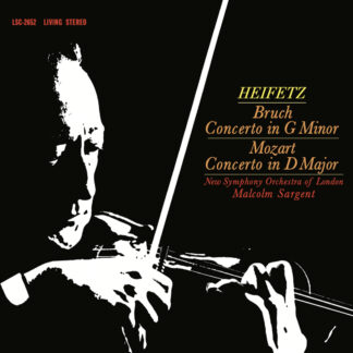 Jascha Heifetz / Sir Malcolm Sargent & New Symphony Orchestra of London - Bruch: Concerto In G Minor