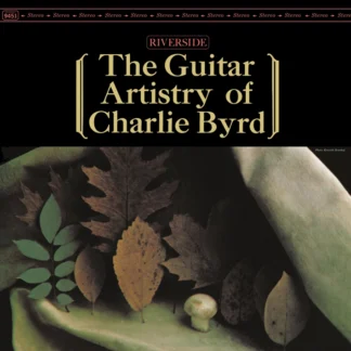 Charlie Byrd - The Guitar Artistry Of Charlie Byrd