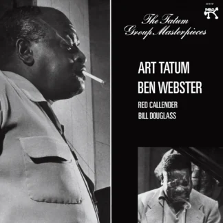 Art Tatum and Ben Webster - The Tatum Group Masterpieces