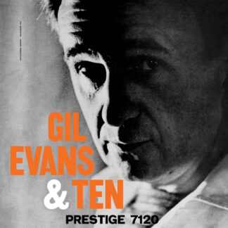 Gil Evans - Gil Evans and Ten [Mono]