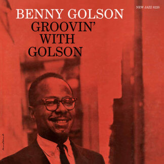Benny Golson - Groovin' with Golson