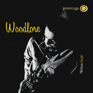 Phil Woods Quartet - Woodlore [Mono]