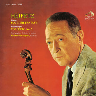 Jascha Heifetz / Sir Malcolm Sargent & New Symphony Orchestra of London - Bruch: Scottish Fantasy