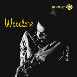 Phil Woods Quartet - Woodlore [Mono]