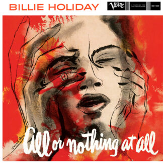 Billie Holiday - All Or Nothing At All [Mono]