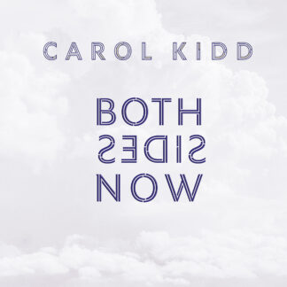 Carol Kidd – Both Sides Now